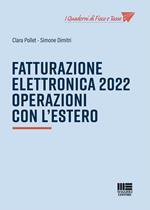 Fatturazione elettronica 2022. Operazioni con l'estero