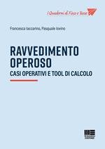 Ravvedimento operoso. Casi operativi e tool di calcolo