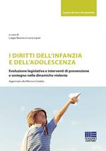 I diritti dell’infanzia e dell’adolescenza. Evoluzione legislativa e interventi di prevenzione e sostegno nelle dinamiche violente