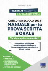 Concorso scuola 2023. Manuale per la prova scritta e orale. Teoria e quiz commentati