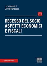 Recesso del socio. Aspetti economici e fiscali