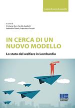 In cerca di un nuovo modello. Lo stato del welfare in Lombardia