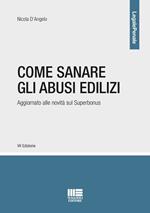 Come sanare gli abusi edilizi