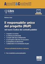 Il responsabile unico del progetto (RUP) nel nuovo Codice dei contratti pubblici. Con iLibro