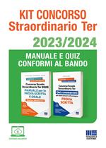 Kit concorso straordinario ter 2023/2024. Manuale e quiz conformi al bando. Con simulatore di quiz