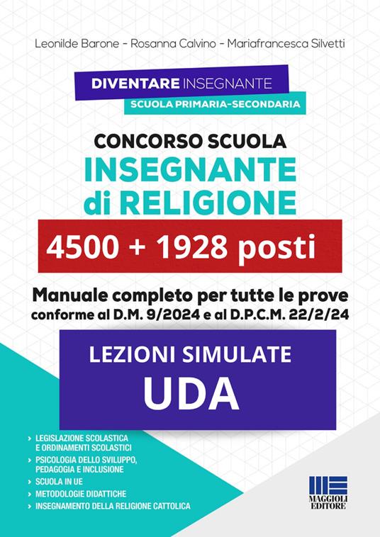 Concorso Straordinario IRC Insegnante di Religione - 4500 + 1928 posti. Manuale completo per tutte le prove, conforme al D.M. 9/2024 e al D.P.C.M. 22/2/24. Con software di simulazione - Leonilde Barone,Rosanna Calvino,Maria Francesca Salvetti - copertina