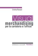 Visual merchandising per la cartoleria e l'ufficio