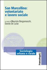 San Marcellino: volontariato e lavoro sociale - copertina