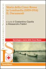 Storia della Croce Rossa in Lombardia (1859-1914). Vol. 2: Documenti.