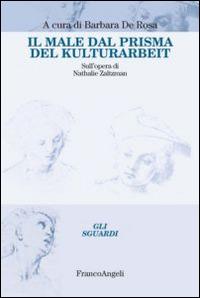 Il male dal prisma del Kulturarbeit. Sull'opera di Nathalie Zaltzman - copertina