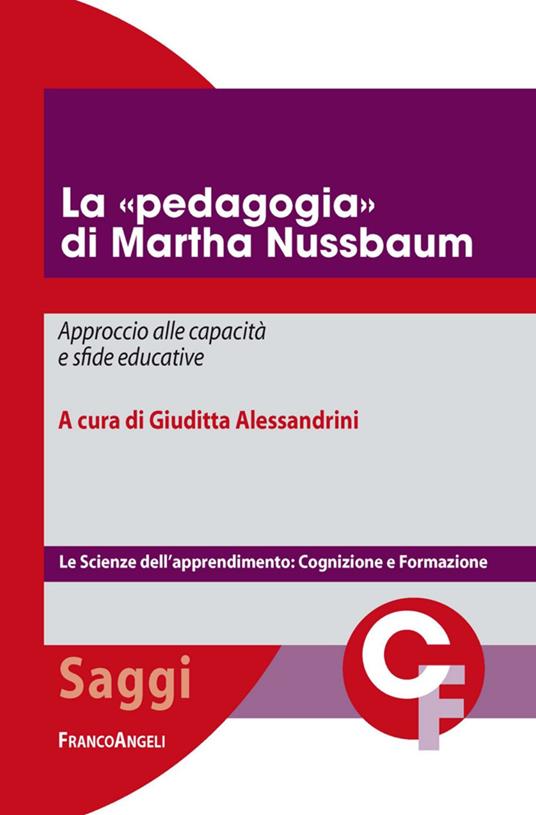 La «pedagogia» di Martha Nussbaum. Approccio alle capacità e sfide educative - copertina