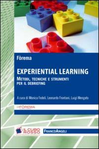 Experiential learning. Metodi, tecniche e strumenti per il debriefing - copertina