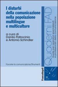 I disturbi della comunicazione nella popolazione multilingue e multiculture - copertina