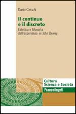 Il continuo e il discreto. Estetica e filosofia dell'esperienza in John Dewey