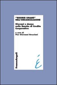 Risorse umane nell'organizzazione. Giovani e donne nelle Banche di Credito Cooperativo - copertina