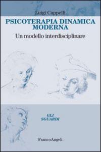 Psicoterapia dinamica moderna. Un modello interdisciplinare - copertina