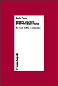 Europa e nuovo sviluppo industriale. La leva della conoscenza - Lucio Poma - copertina