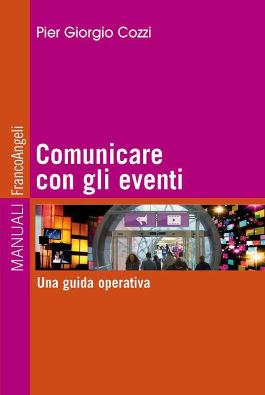 Comunicare con gli eventi. Una guida operativa - P. Giorgio Cozzi - ebook