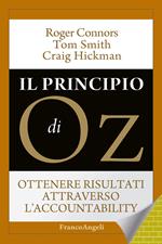 Il principio di OZ. Ottenere risultati attraverso l'accountability