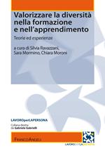 Valorizzare la diversità nella formazione e nell'apprendimento. Teorie ed esperienze