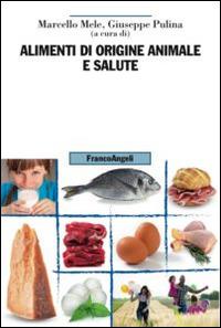 Alimenti di origine animale e salute - copertina