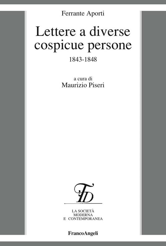 Lettere a diverse cospicue persone 1843-1848 - Ferrante Aporti - copertina