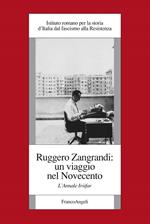 Ruggero Zangrandi: un viaggio nel Novecento. L'Annale Irsifar