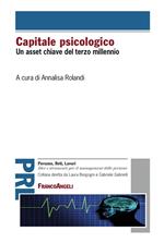 Capitale psicologico. Un asset chiave del Terzo millennio