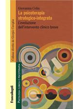 La psicoterapia strategico-integrata. L'evoluzione dell'intervento clinico breve