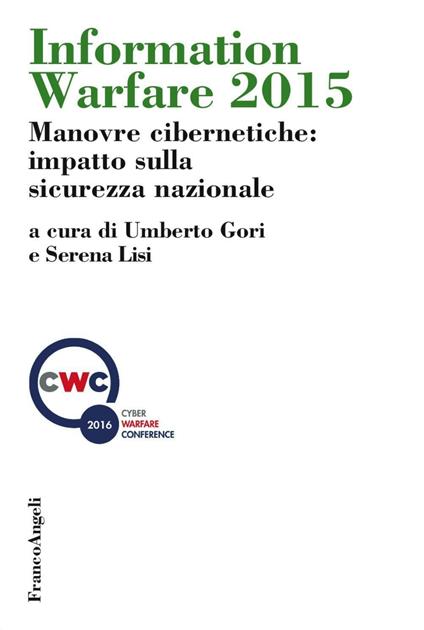 Information Warfare 2015. Manovre cibernetiche: impatto sulla sicurezza nazionale - copertina