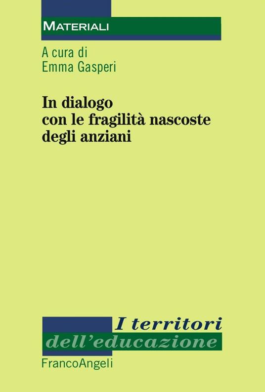 In dialogo con le fragilità nascoste degli anziani - copertina