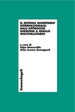 Il sistema monetario internazionale: dall'approccio egemone a quello multivalutario