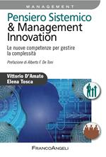 Pensiero sistemico & management innovation. Le nuove competenze per gestire la complessità