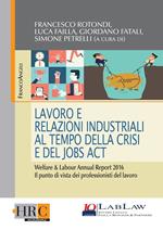 Lavoro e relazioni Industriali al tempo della crisi e del Jobs Act