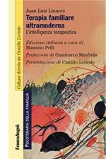 Terapia familiare ultramoderna. L'intelligenza terapeutica