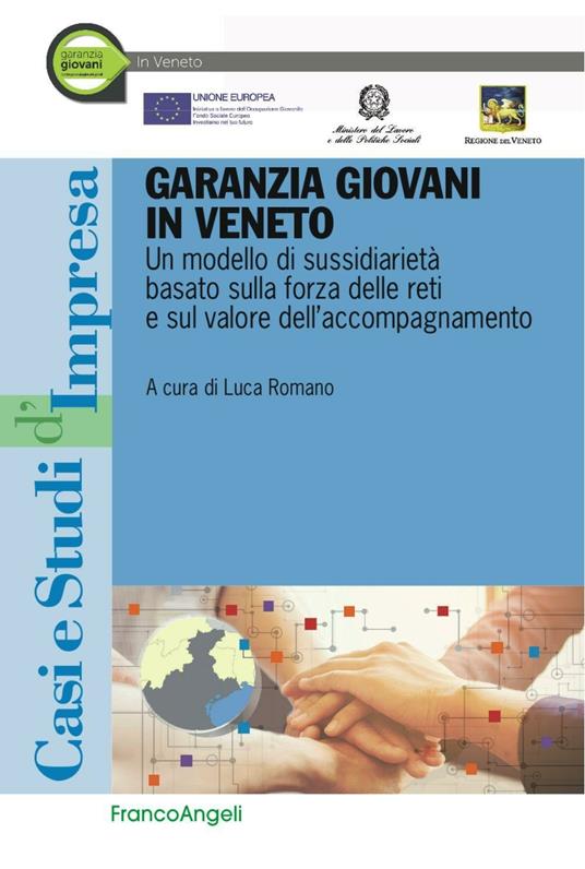 Garanzia giovani in Veneto. Un modello di sussidiarietà basato sulla forza delle reti e sul valore dell'accompagnamento - copertina