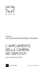 L' ampliamento della Camera dei Deputati. Letture e prospettive per il progetto