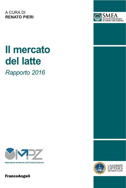 Il mercato del latte. Rapporto 2016 - copertina