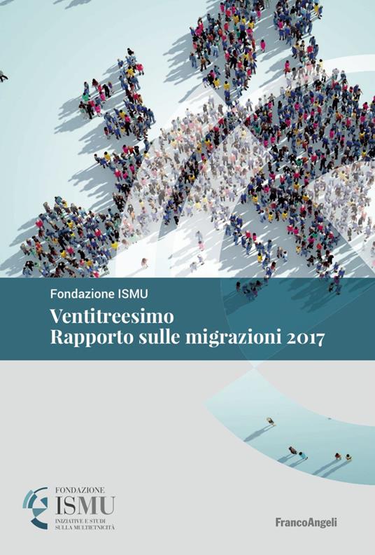 Ventitreesimo rapporto sulle migrazioni 2017 - copertina