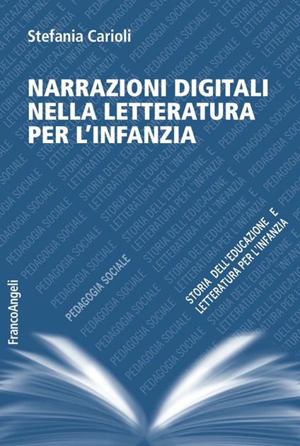 Narrazioni digitali nella letteratura per l'infanzia - Stefania Carioli - copertina