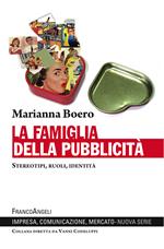 La famiglia della pubblicità. Stereotipi, ruoli, identità