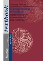 La neuropsicologia dell'epilessia. Aspetti neurocognitivi e comportamentali della malattia sacra