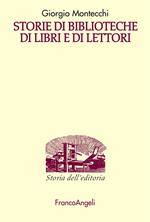 Storie di biblioteche di libri e di lettori