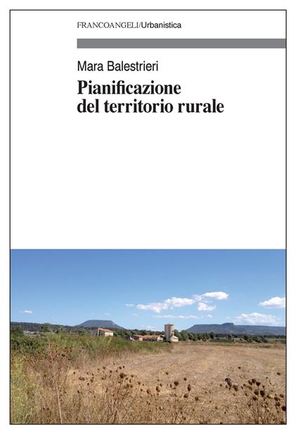 Pianificazione del territorio rurale - Mara Balestrieri - ebook