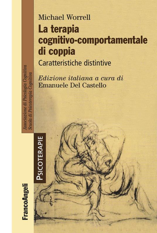 La terapia cognitivo-comportamentale di coppia. Caratteristiche distintive - Michael Worrell - copertina