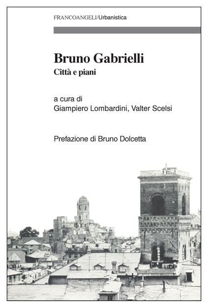 Bruno Gabrielli. Città e piani - copertina