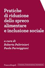 Pratiche di riduzione dello spreco alimentare e inclusione sociale