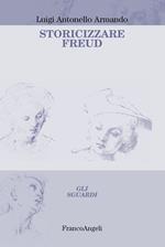 Storicizzare Freud