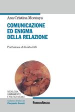 Comunicazione ed enigma della relazione