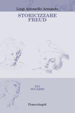 Storicizzare Freud